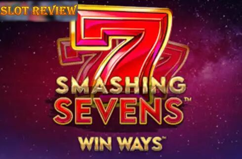 Smashing Sevens Win Ways Slot Review